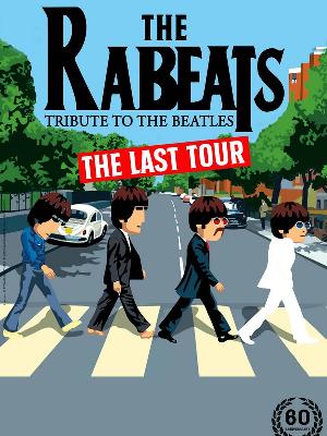 The Rabeats – Tribute to The Beatles – The Last Tour - Culture Concerts - Opéras - Soirées Rock Concert - Le Cepac Silo - Spectacle-Marseille - Sortir-a-Marseille
