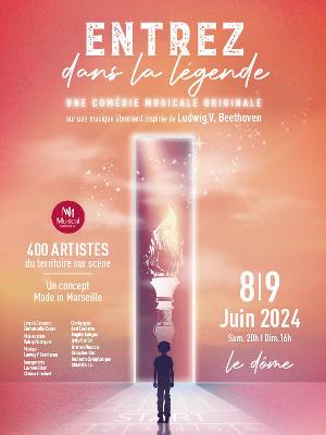 Entrez dans la légende - Culture Et sinon… Comédie musicale - Le Dôme - Spectacle-Marseille - Sortir-a-Marseille