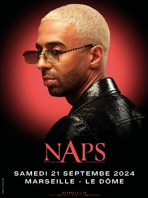 Naps - Culture Concerts - Opéras - Soirées Rap, Rnb, Soul Concert - Le Dôme - Spectacle-Marseille - Sortir-a-Marseille