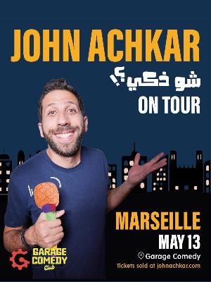 John Achkar presents « Shou Zakeh?! » in Marseille

Culture Théâtre - Café-théâtre Comique Café-théâtre

Lundi 13 mai 2024 à 21h.

Garage Comedy