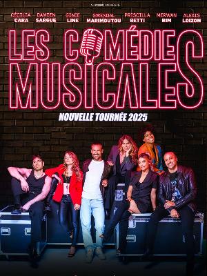 Les Comédies Musicales - Culture Et sinon… Spectacles - Cirques Spectacle Comédie musicale - Le Cepac Silo - Spectacle-Marseille - Sortir-a-Marseille