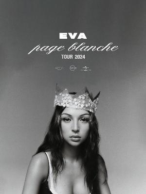 Eva – Page Blanche Tour 2024 - Culture Concerts - Opéras - Soirées Rap, Rnb, Soul Pop musique Concert - Le Cepac Silo - Spectacle-Marseille - Sortir-a-Marseille
