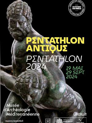 Pentathlon antique – Pentathlon 2024 - Culture Expositions - Rétrospectives Antiquité Archéologie Exposition - Musée d'Archéologie Méditerranéenne - Spectacle-Marseille - Sortir-a-Marseille
