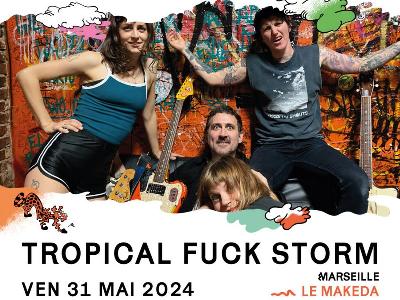 Tropical Fuck Storm + Model/Actriz - Culture Concerts - Opéras - Soirées Rock Concert - Le Makeda - Spectacle-Marseille - Sortir-a-Marseille