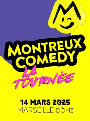 Montreux Comedy - Culture Spectacles - Cirques Comique Spectacle - Le Dôme - Spectacle-Marseille - Sortir-a-Marseille